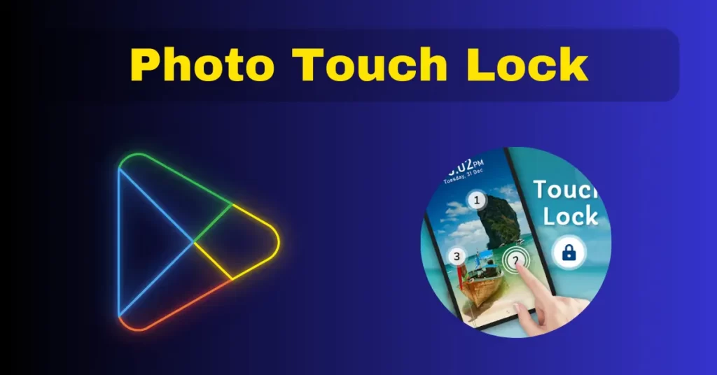 Photo Touch Lock