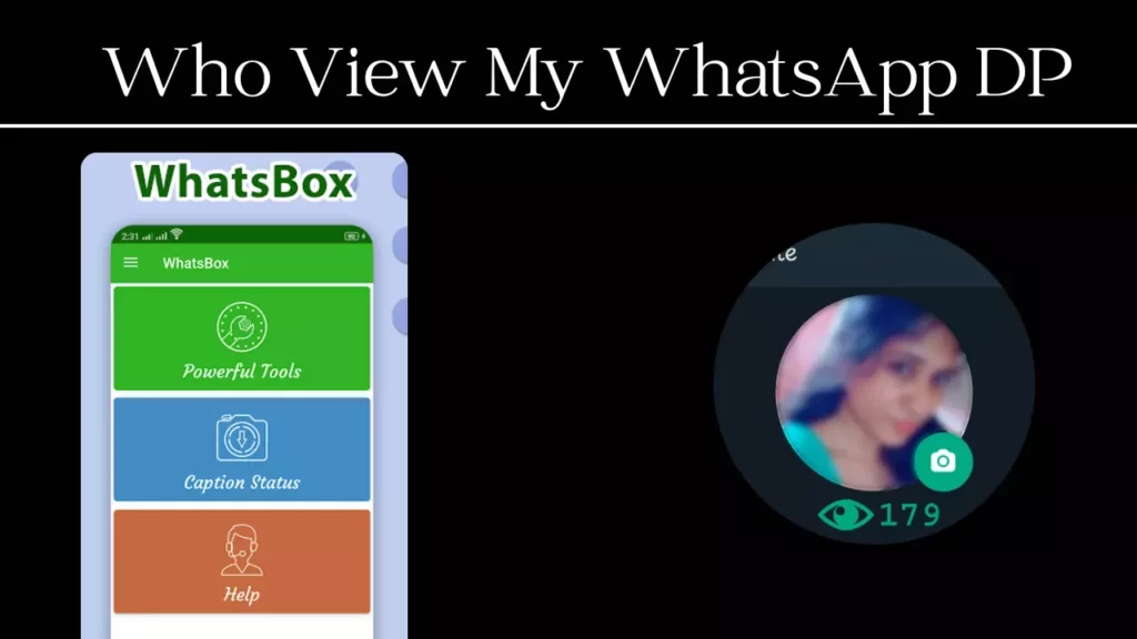 Whatsbox Tools App For Chat & View Profile App