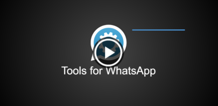 Tools for WhatApp