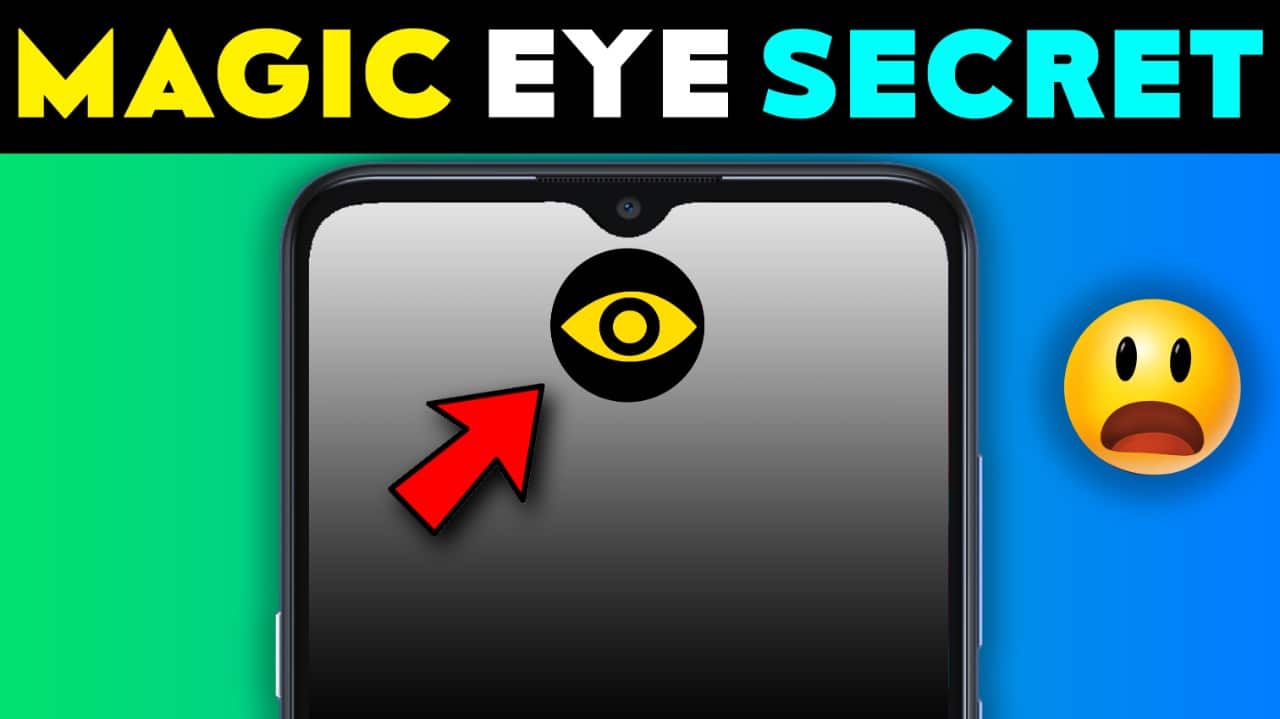 Use Of Magic Eye Screen Android App