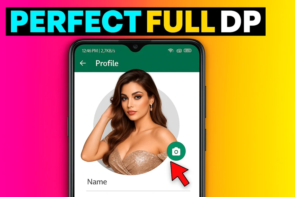 Full Crop Guide WhatsApp DP Full Size Upload Without Cropping (2025)
