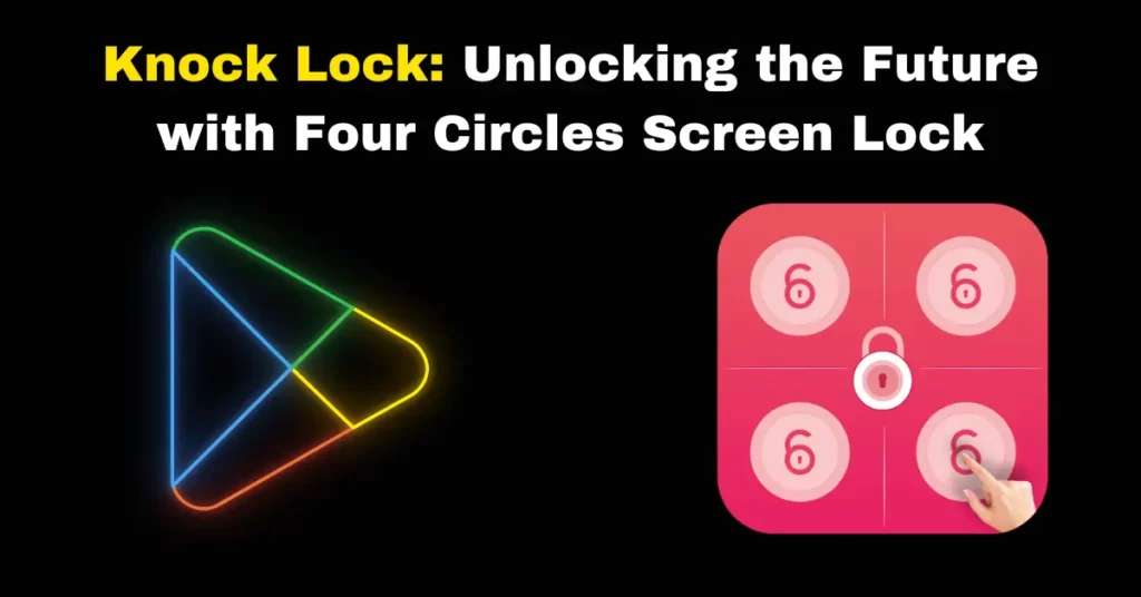 Knock Lock App Install