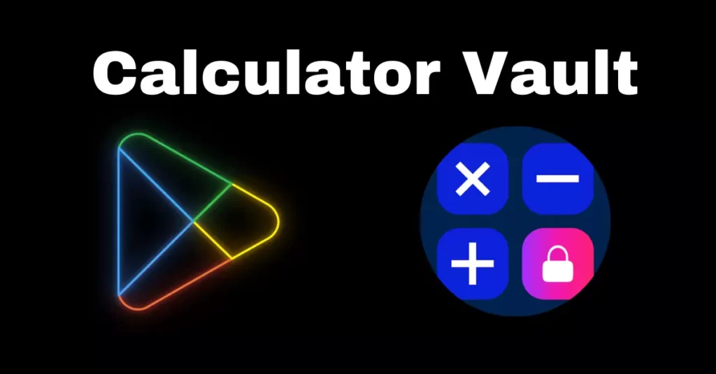 Calculator Vault