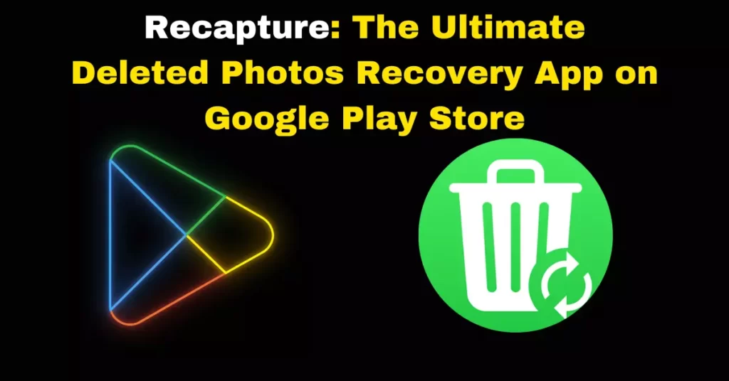 The Ultimate Deleted Photos Recovery App on Google Play Store