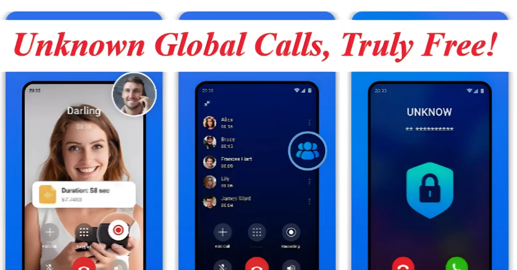 Free Unknown calling App