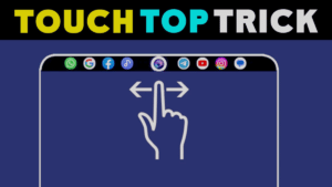 Touch Top: Notch Filter For Quickly Access Your Favourite Items!