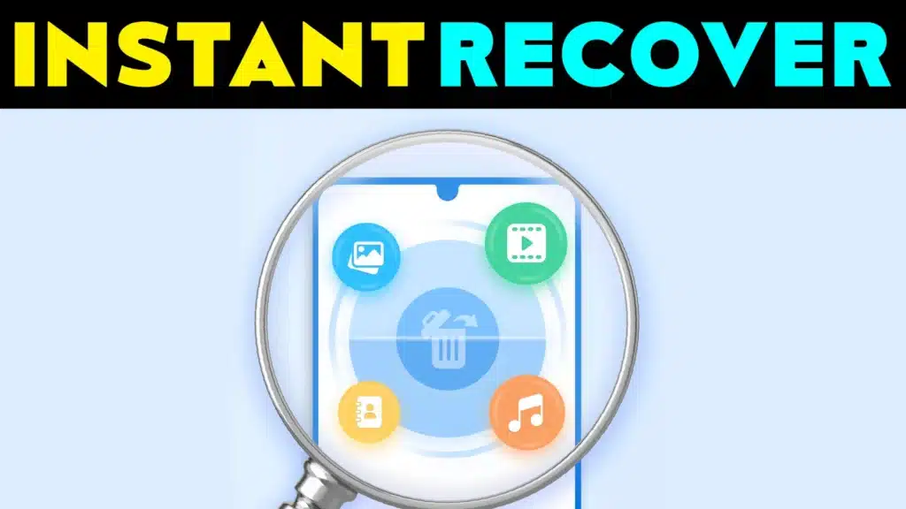 Instant Recover Data Recovery App - Photos & Videos Instantly with Top-Rated Android App!