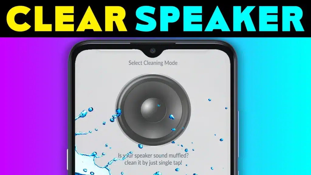 Clear Speaker: Full Review For Speaker Cleaner - App To Keep Your Phone ...