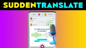 AI Voice Translator App: Talkao – SUDDEN TRANSLATE for Real-Time Multilingual Communication on Android Across 120+ Languages